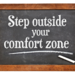 Working Outside Your Comfort Zone?
